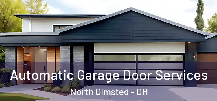  Automatic Garage Door Services North Olmsted - OH