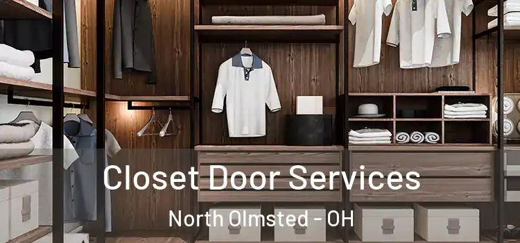  Closet Door Services North Olmsted - OH