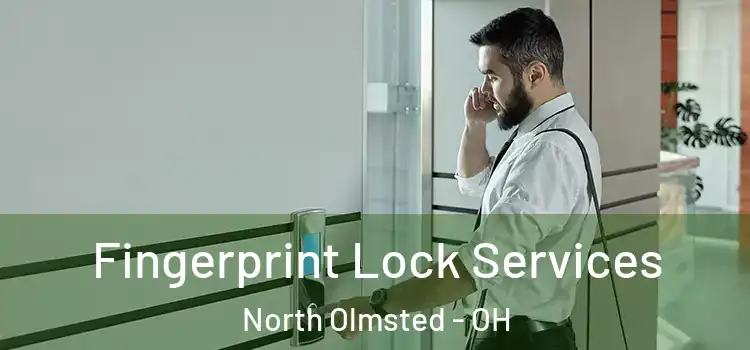  Fingerprint Lock Services North Olmsted - OH