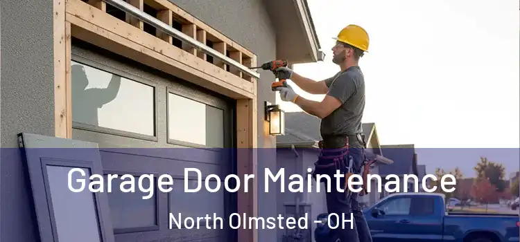  Garage Door Maintenance North Olmsted - OH