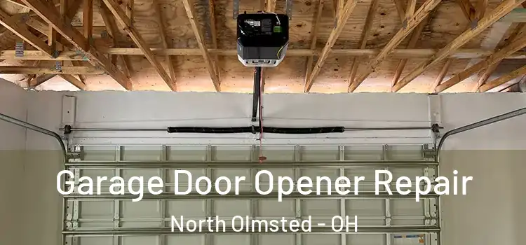  Garage Door Opener Repair North Olmsted - OH