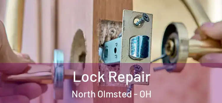  Lock Repair North Olmsted - OH