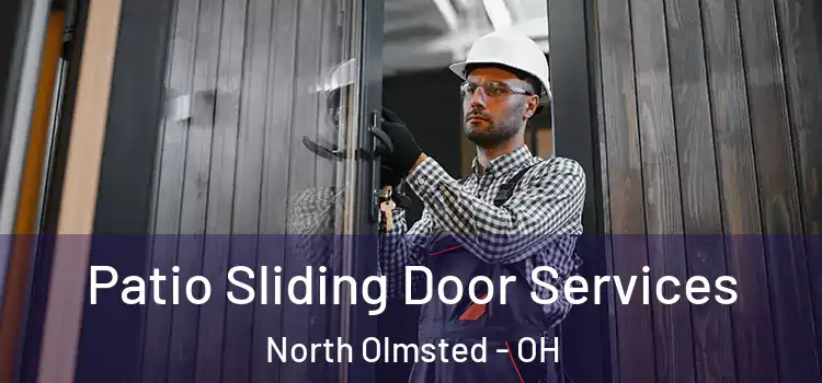  Patio Sliding Door Services North Olmsted - OH