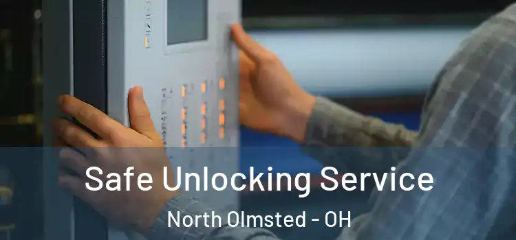  Safe Unlocking Service North Olmsted - OH