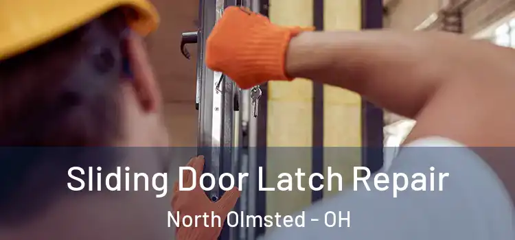  Sliding Door Latch Repair North Olmsted - OH