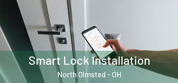 Smart Lock Installation North Olmsted - OH