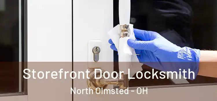 Storefront Door Locksmith North Olmsted - OH